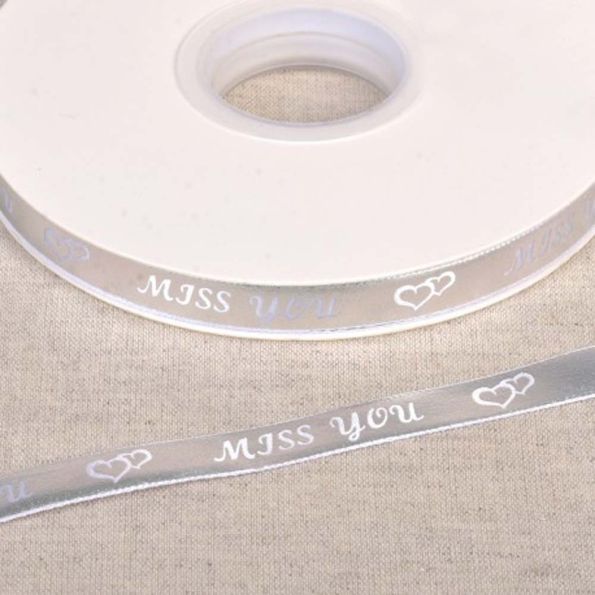 Ruban imprimé Miss You 10 mm Argent x1m