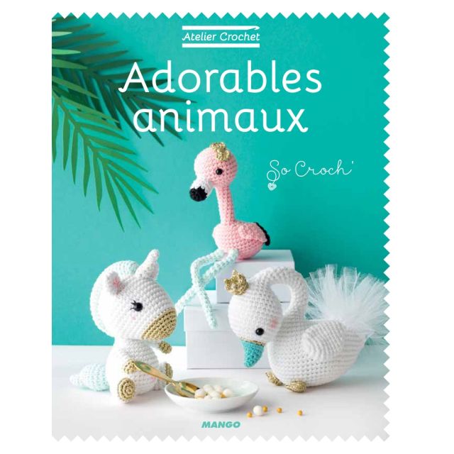 Livre Adorables animaux - Atelier Crochet