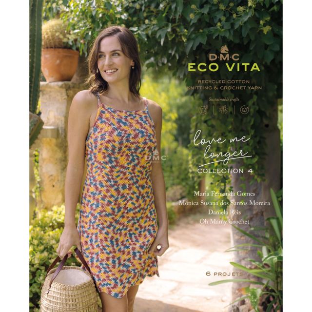 Livre DMC Eco Vita Love Me Longer - 6 projets DMC