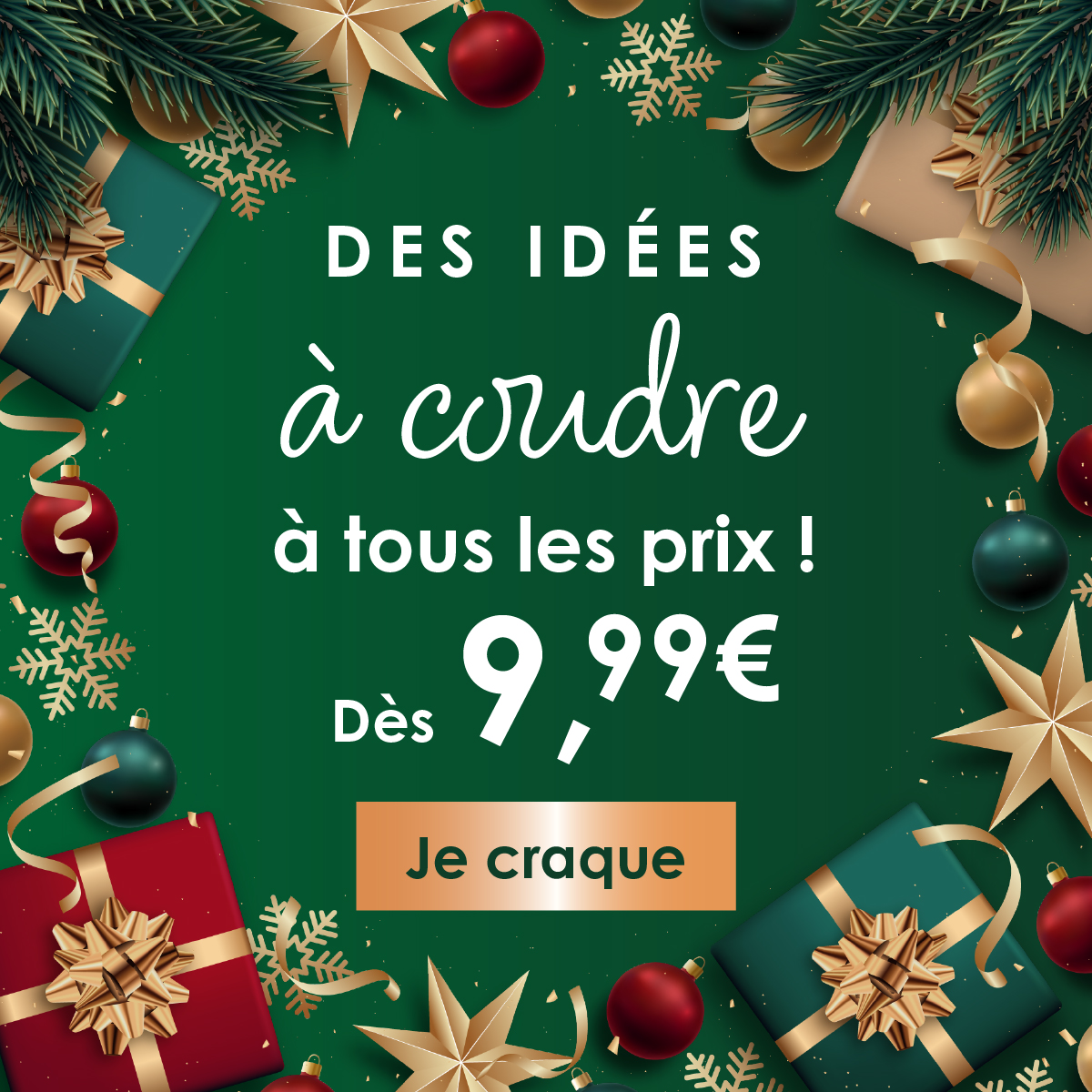Idées cadeaux à partir de 9.99€